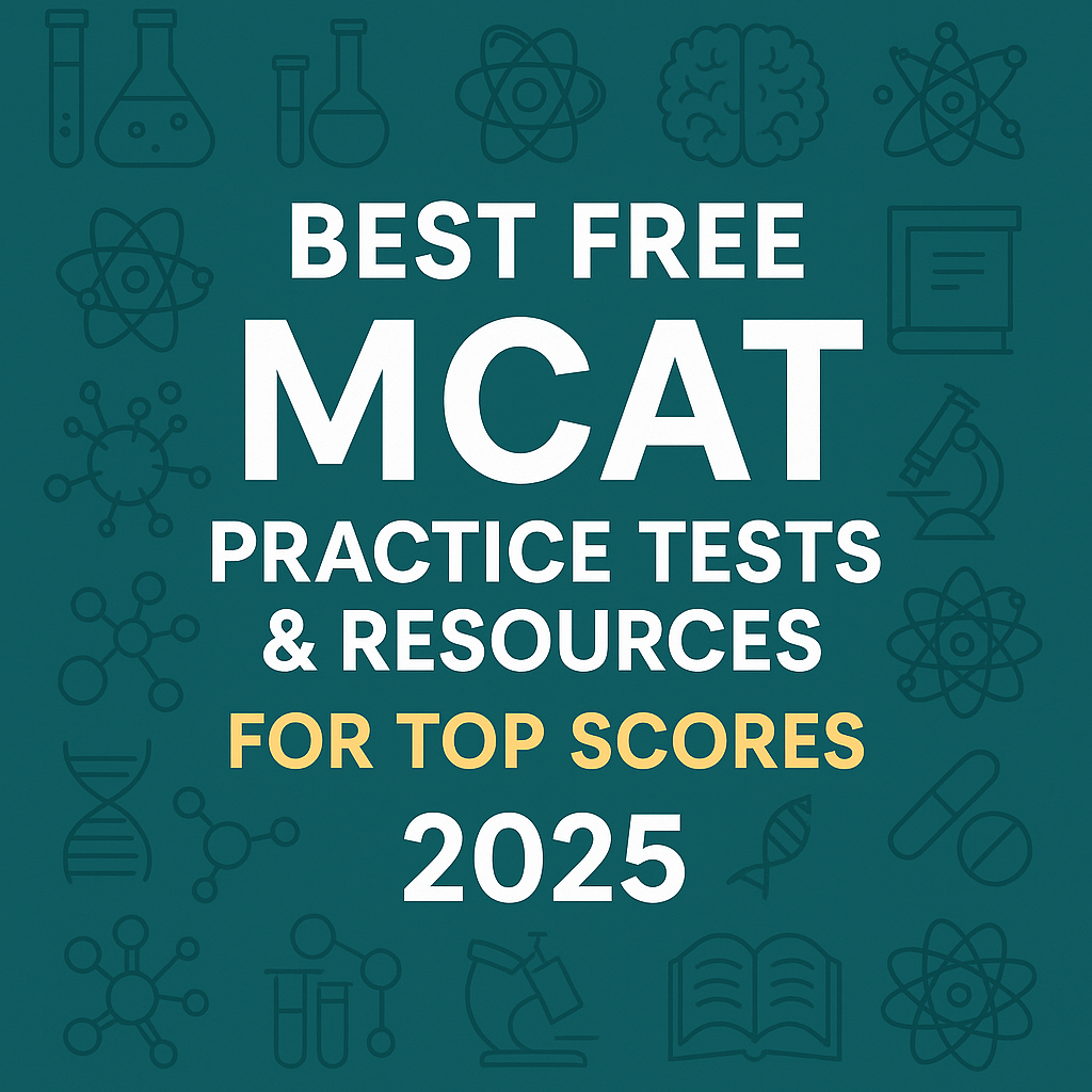 Best free MCAT practice tests and resources for top scores 2025 with science icons and study tagline on a teal background.