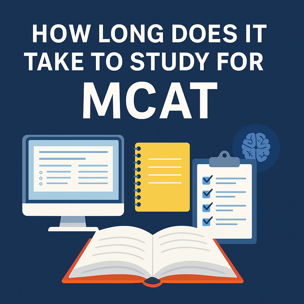 How Long Does It Take to Study for the MCAT Exam?